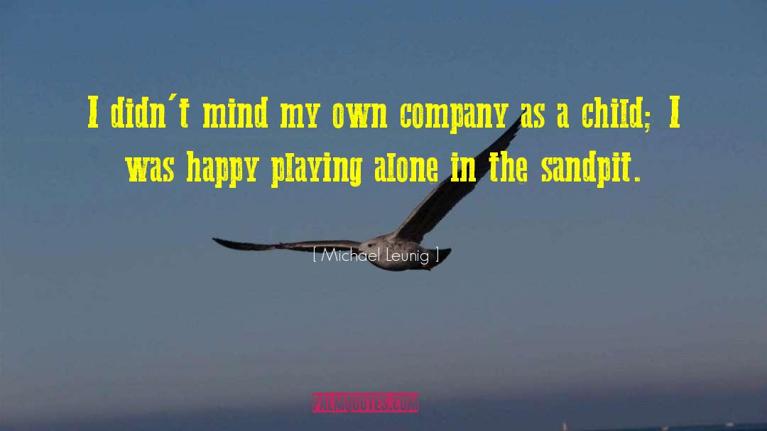 Own Company quotes by Michael Leunig