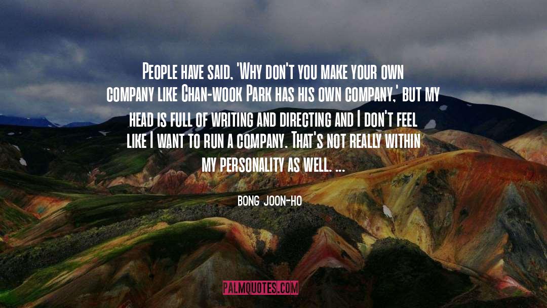 Own Company quotes by Bong Joon-ho