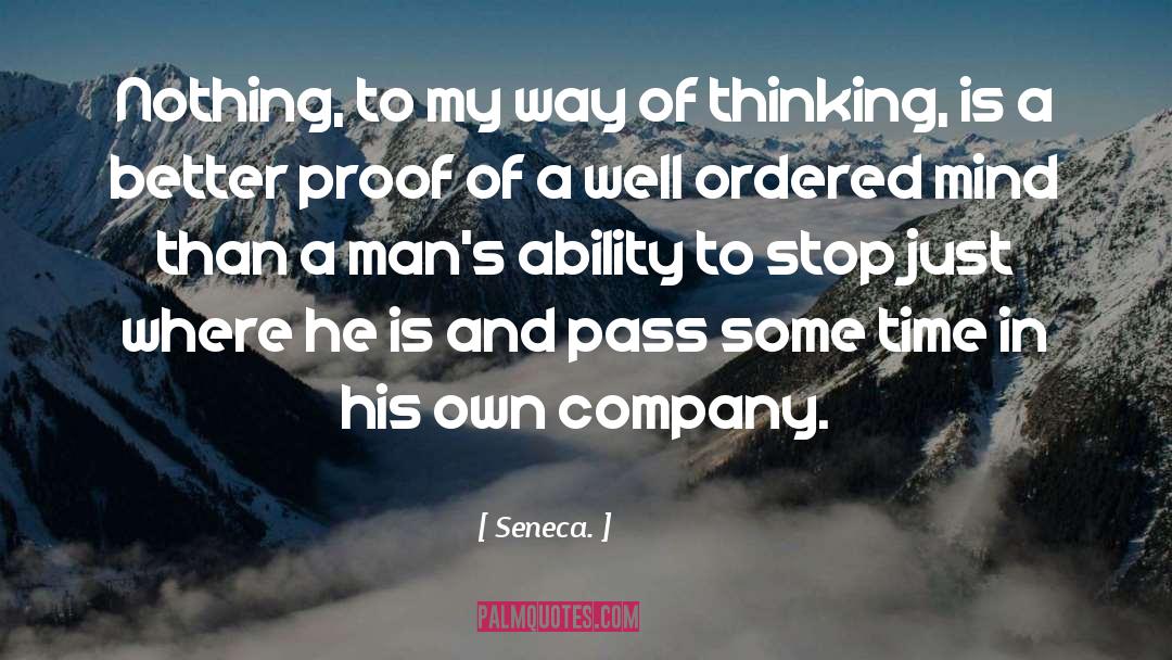 Own Company quotes by Seneca.