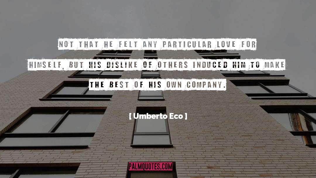 Own Company quotes by Umberto Eco