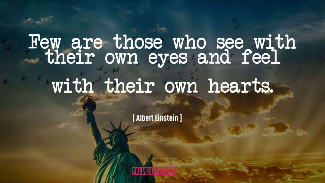 Own Eyes quotes by Albert Einstein