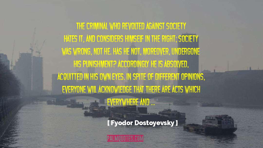 Own Eyes quotes by Fyodor Dostoyevsky