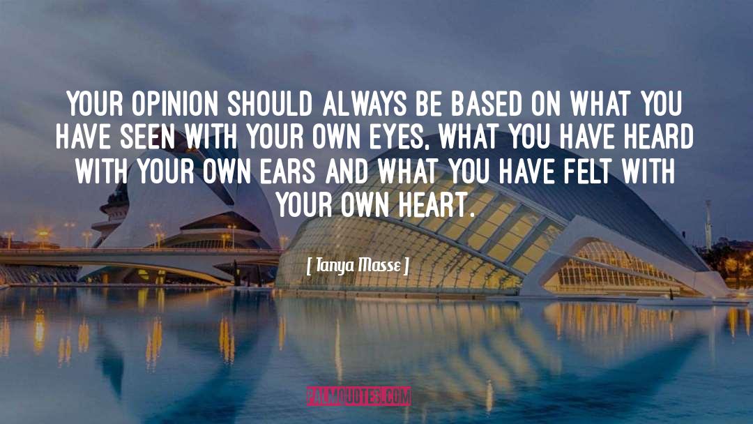 Own Eyes quotes by Tanya Masse