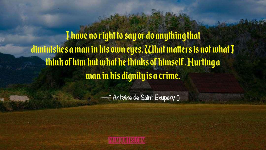 Own Eyes quotes by Antoine De Saint Exupery