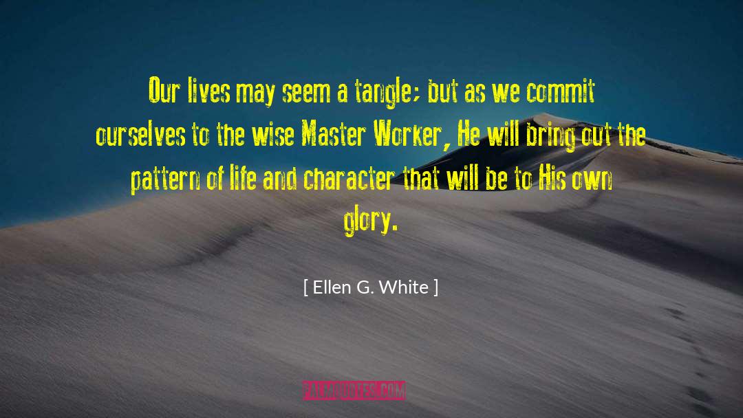 Own Glory quotes by Ellen G. White