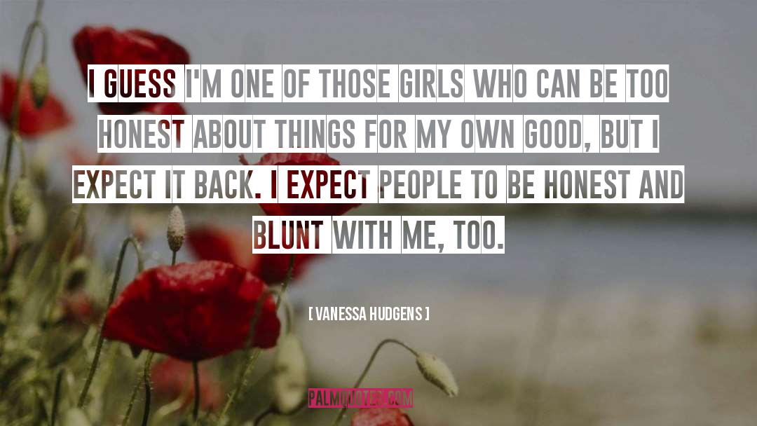 Own Good quotes by Vanessa Hudgens