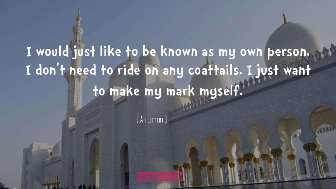 Own Person quotes by Ali Lohan