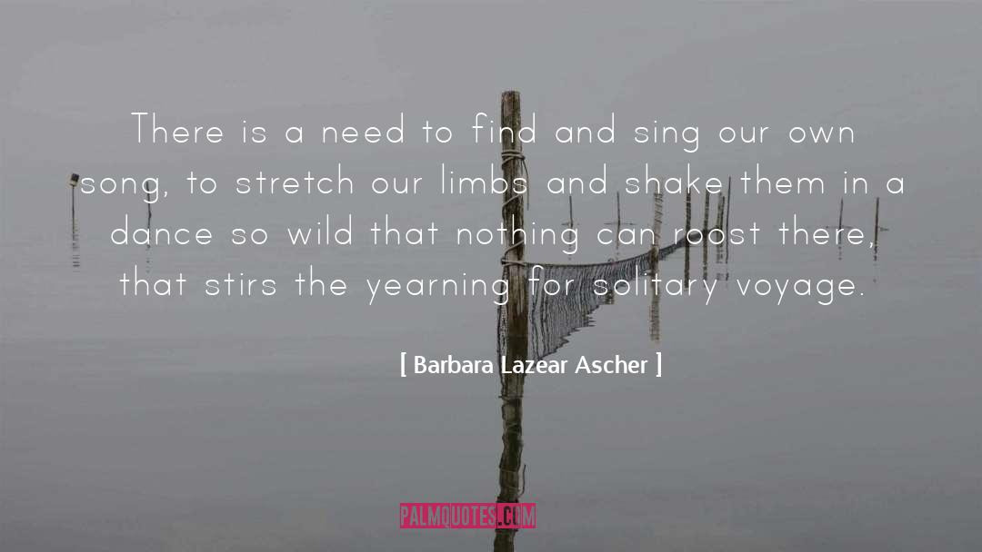 Own Song quotes by Barbara Lazear Ascher