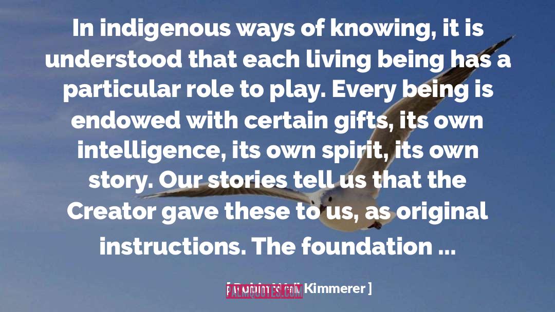 Own Spirit quotes by Robin Wall Kimmerer