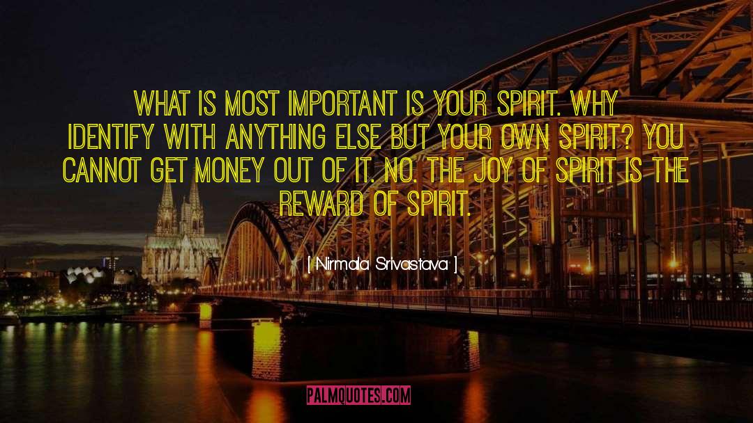 Own Spirit quotes by Nirmala Srivastava