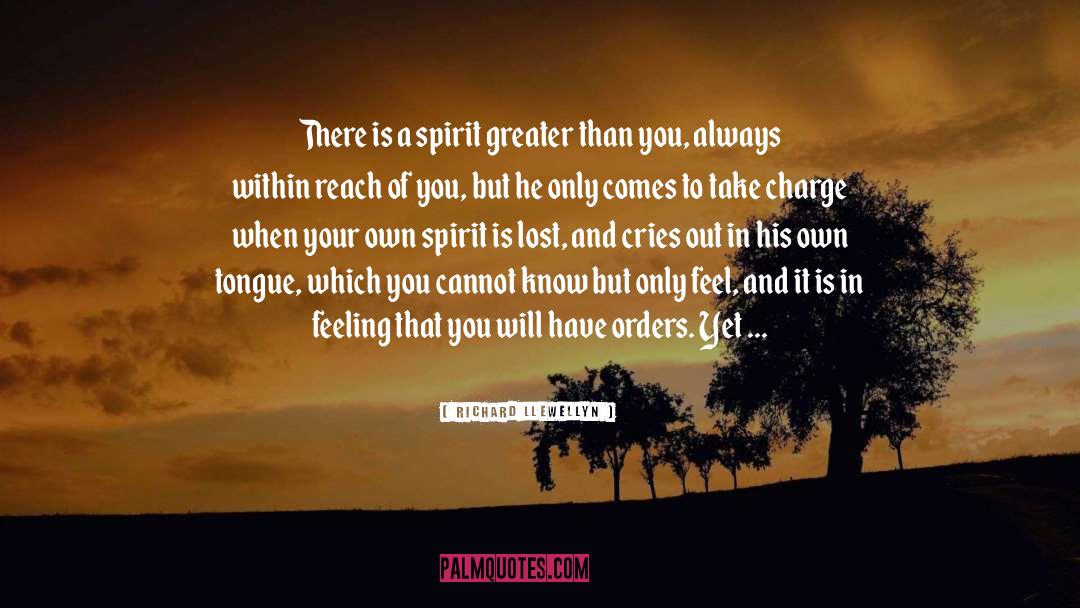 Own Spirit quotes by Richard Llewellyn