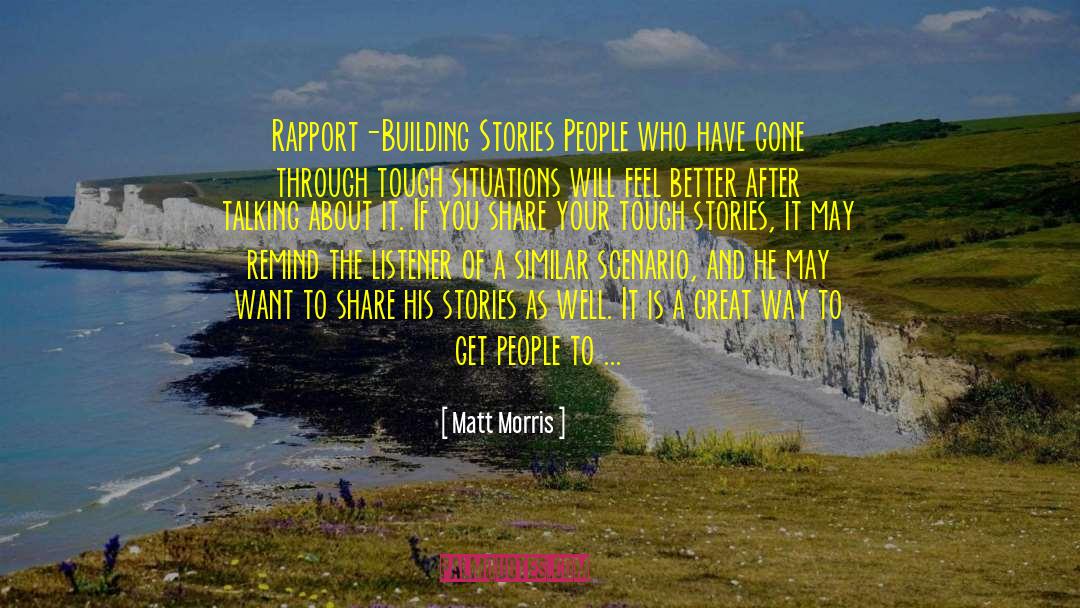 Own Stories quotes by Matt Morris