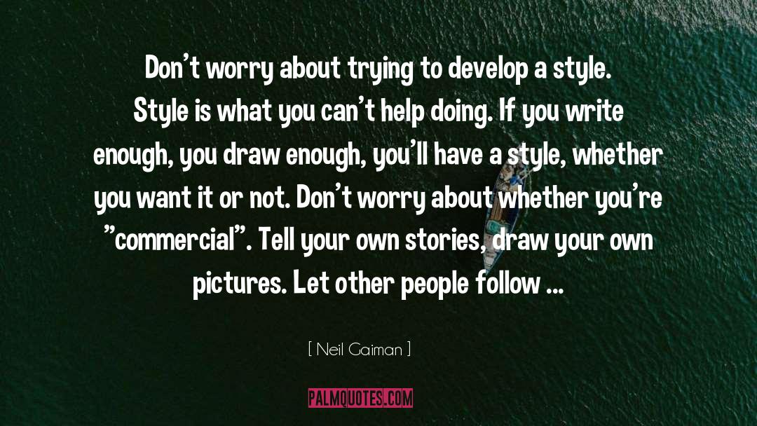 Own Stories quotes by Neil Gaiman