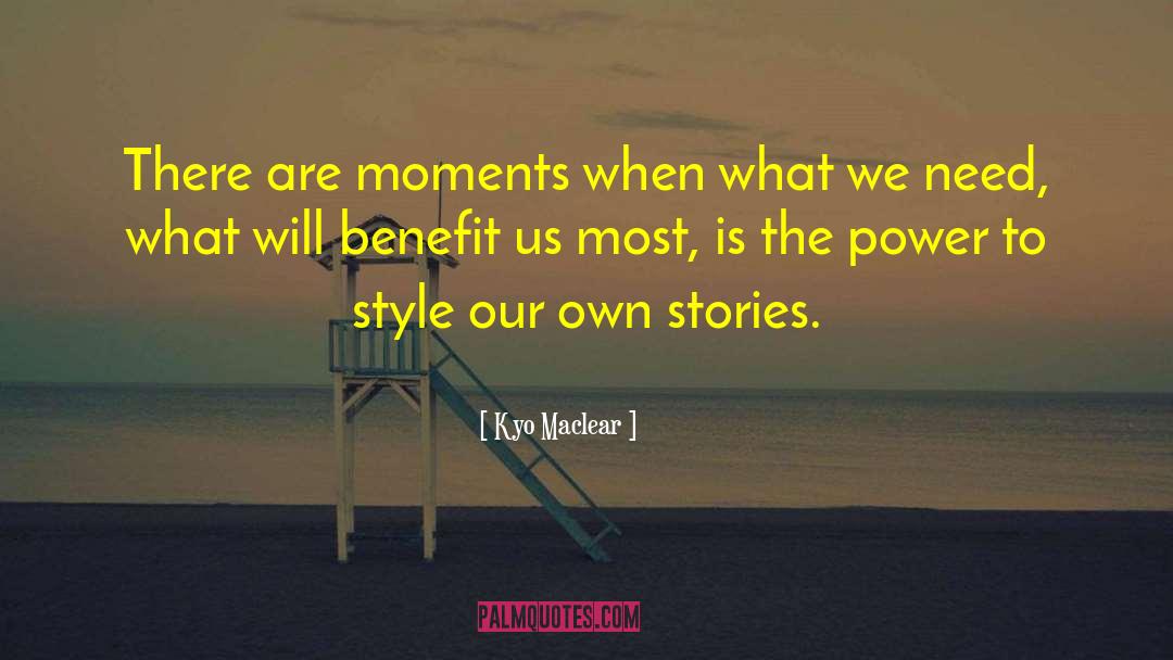 Own Stories quotes by Kyo Maclear