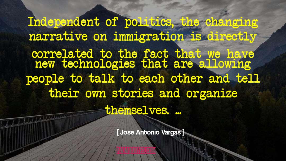 Own Stories quotes by Jose Antonio Vargas