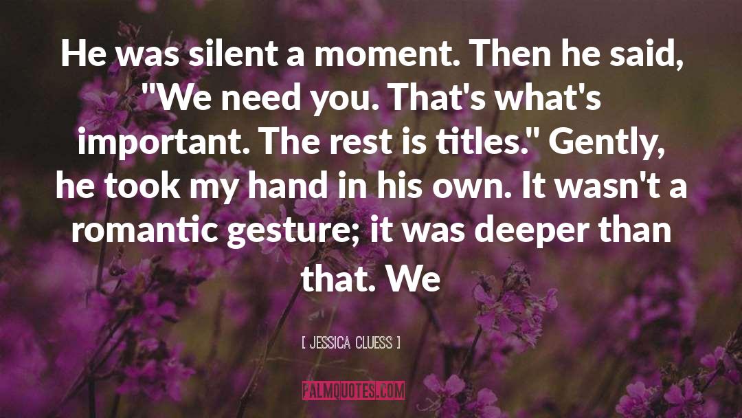 Own The Moment Fully quotes by Jessica Cluess