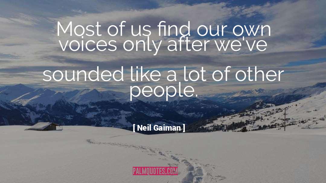 Own Voices quotes by Neil Gaiman