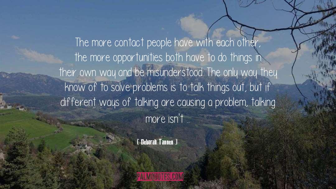 Own Way quotes by Deborah Tannen