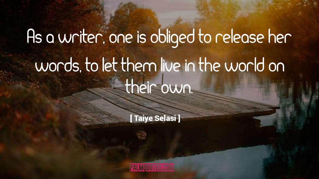 Own Words quotes by Taiye Selasi