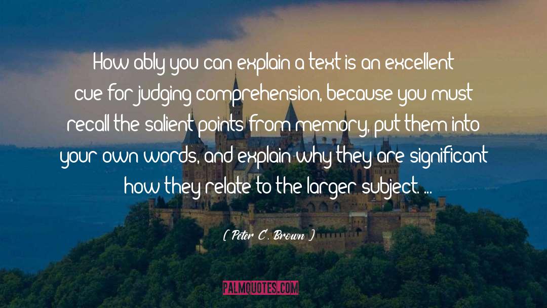 Own Words quotes by Peter C. Brown