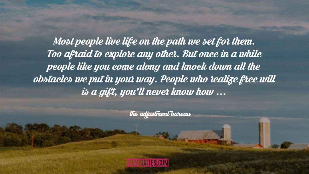 Own Your Path quotes by The Adjustment Bureau