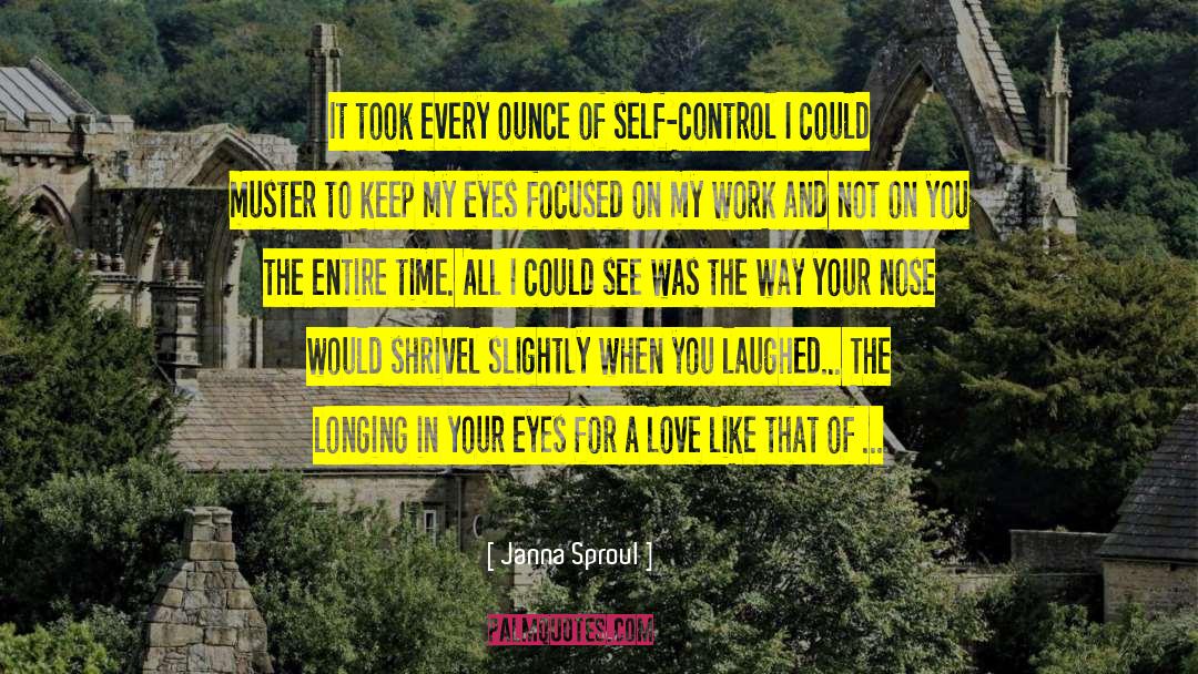 Ownership And Control quotes by Janna Sproul