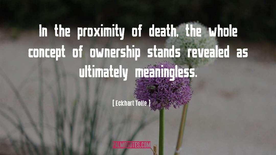Ownership quotes by Eckhart Tolle