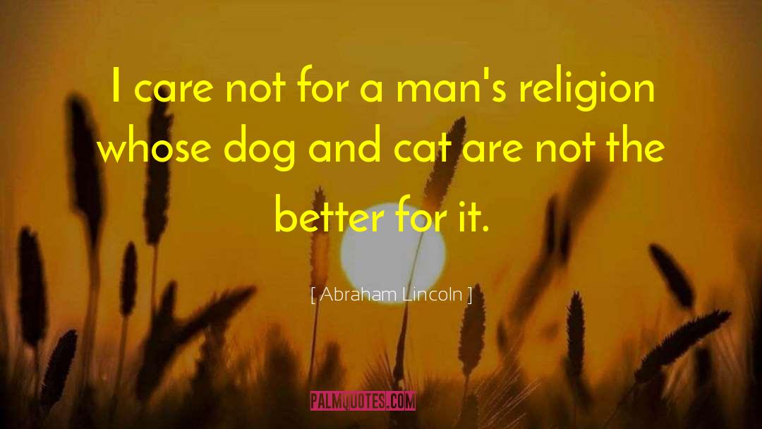 Owning A Dog quotes by Abraham Lincoln