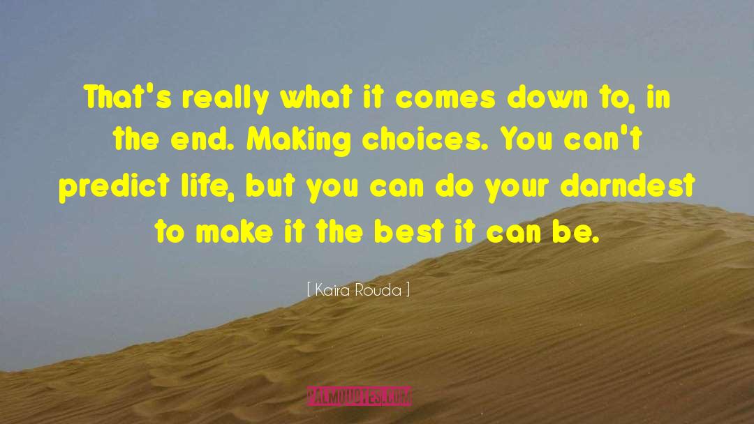 Owning Choices quotes by Kaira Rouda