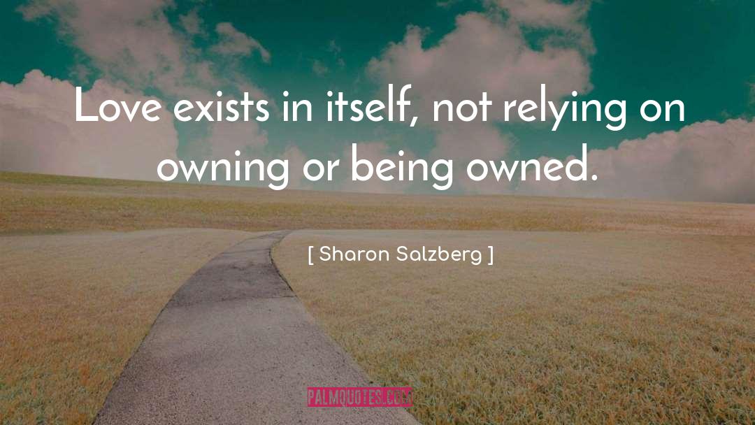 Owning quotes by Sharon Salzberg