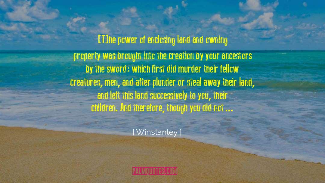 Owning quotes by Winstanley