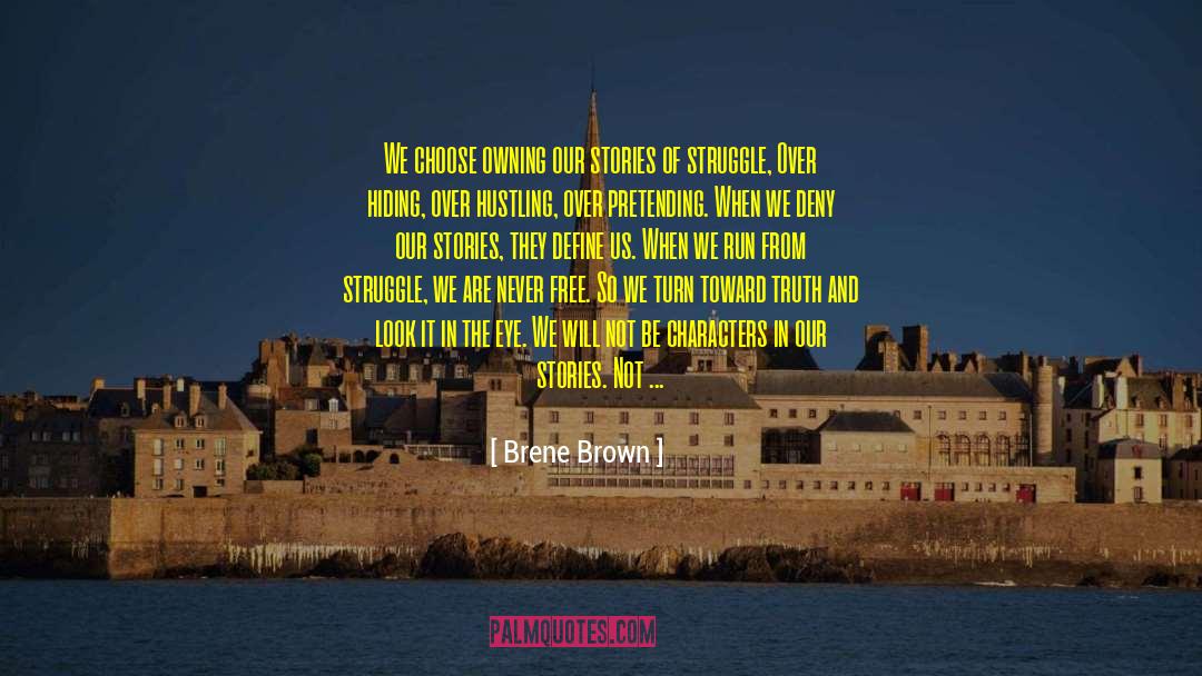 Owning quotes by Brene Brown