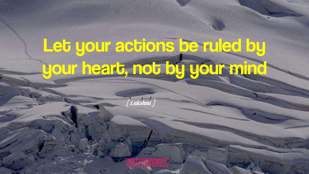 Owning Your Actions quotes by Lakshmi