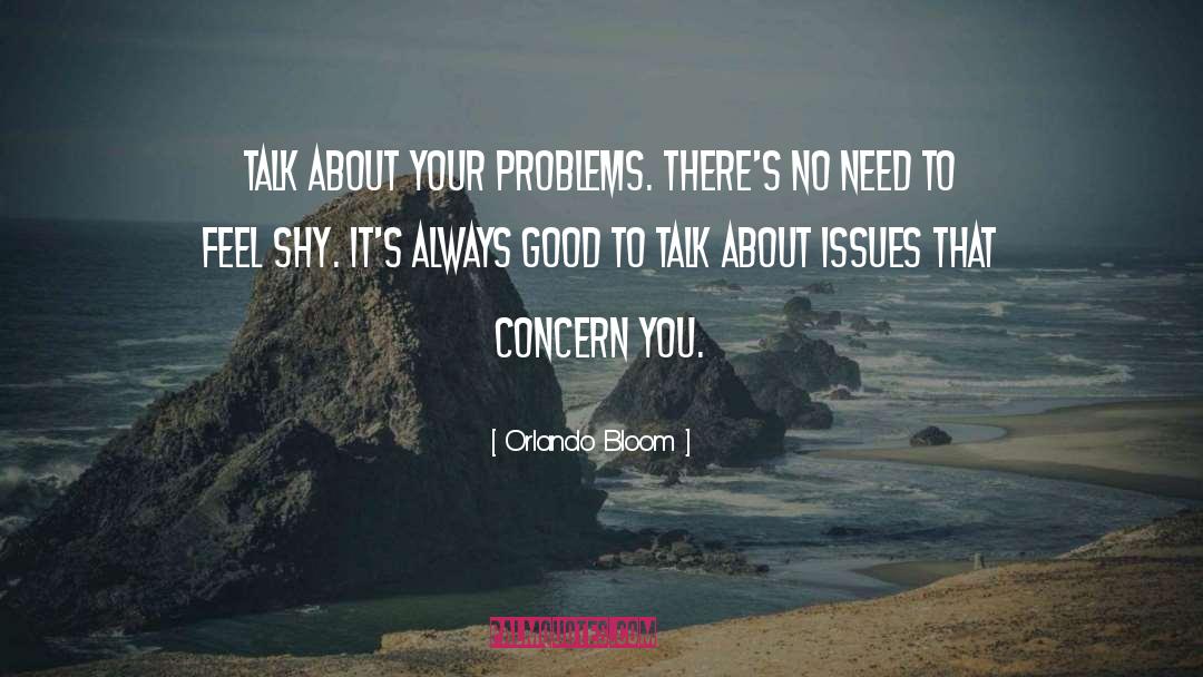 Owning Your Issues quotes by Orlando Bloom