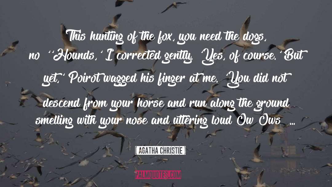 Ows quotes by Agatha Christie