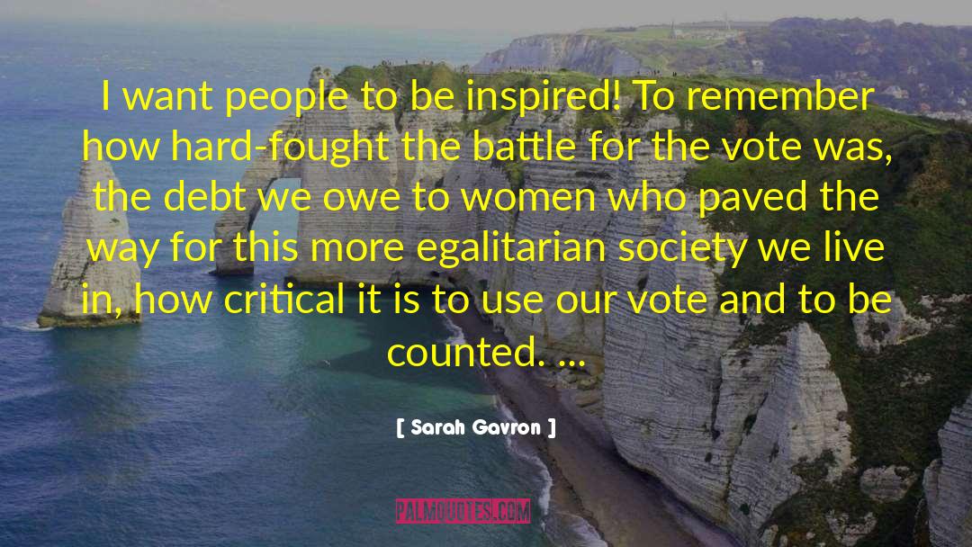 Owsiany Sarah quotes by Sarah Gavron