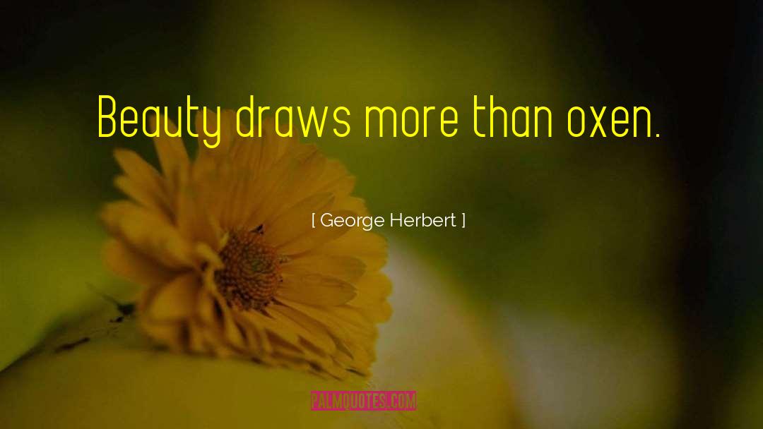 Oxen quotes by George Herbert