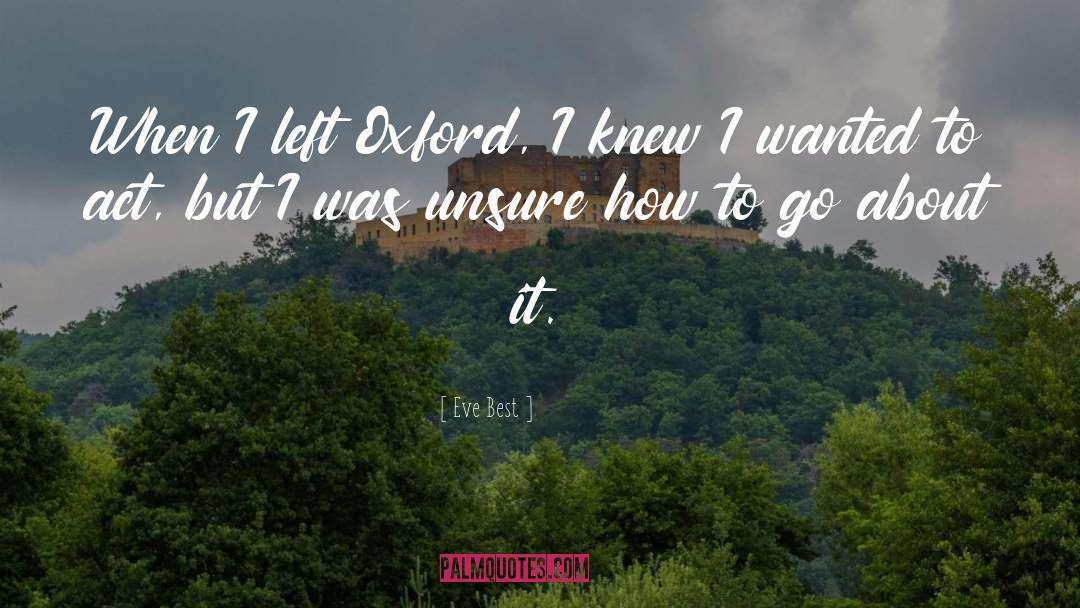 Oxford quotes by Eve Best