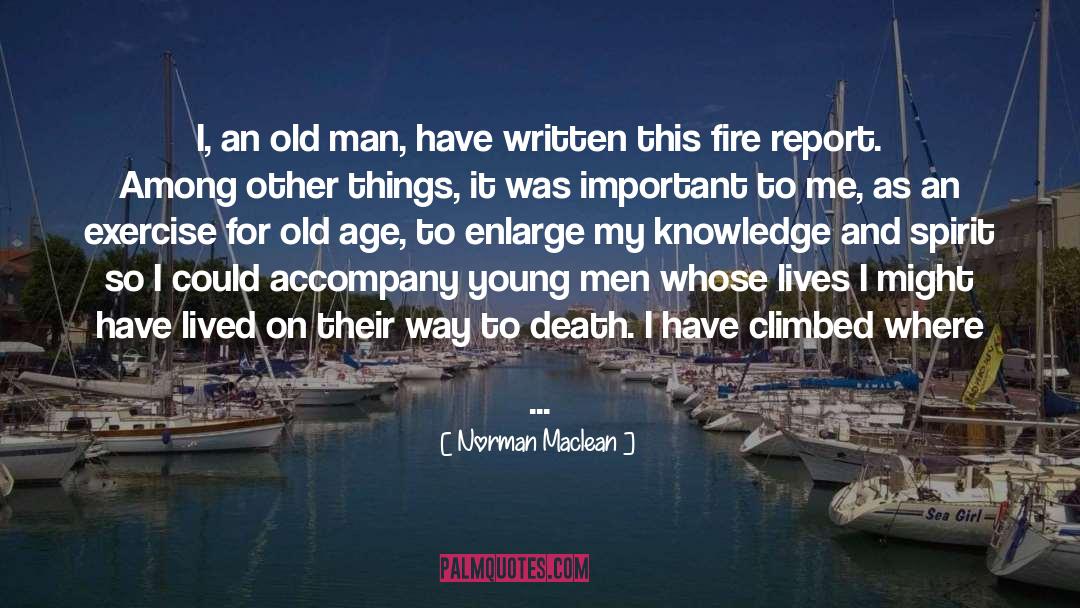 Oxygen quotes by Norman Maclean