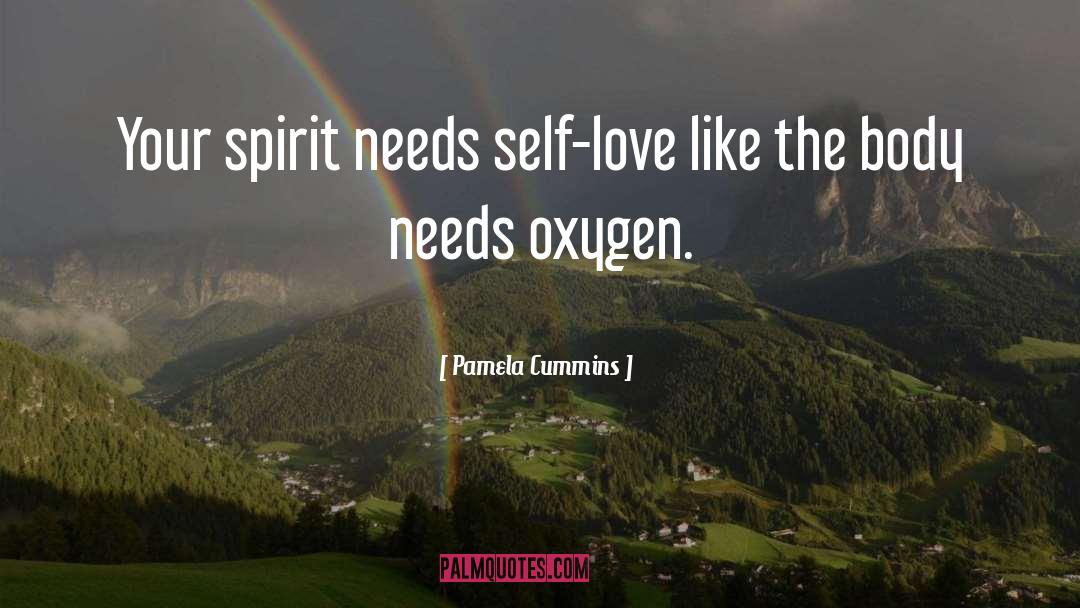 Oxygen quotes by Pamela Cummins