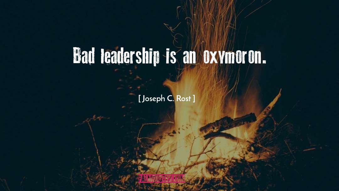 Oxymoron quotes by Joseph C. Rost
