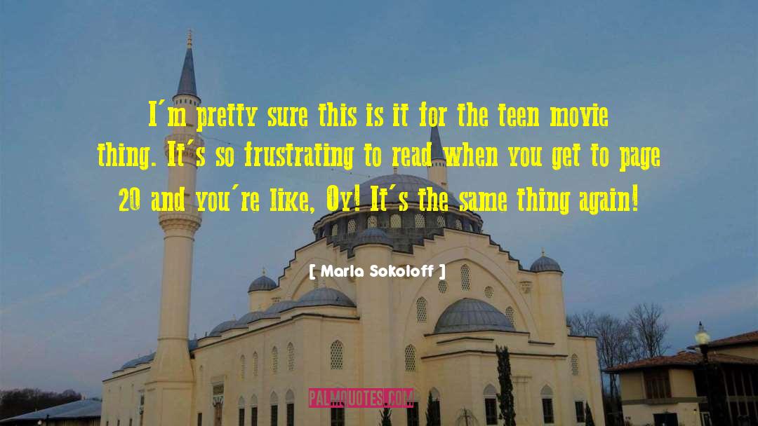 Oy quotes by Marla Sokoloff