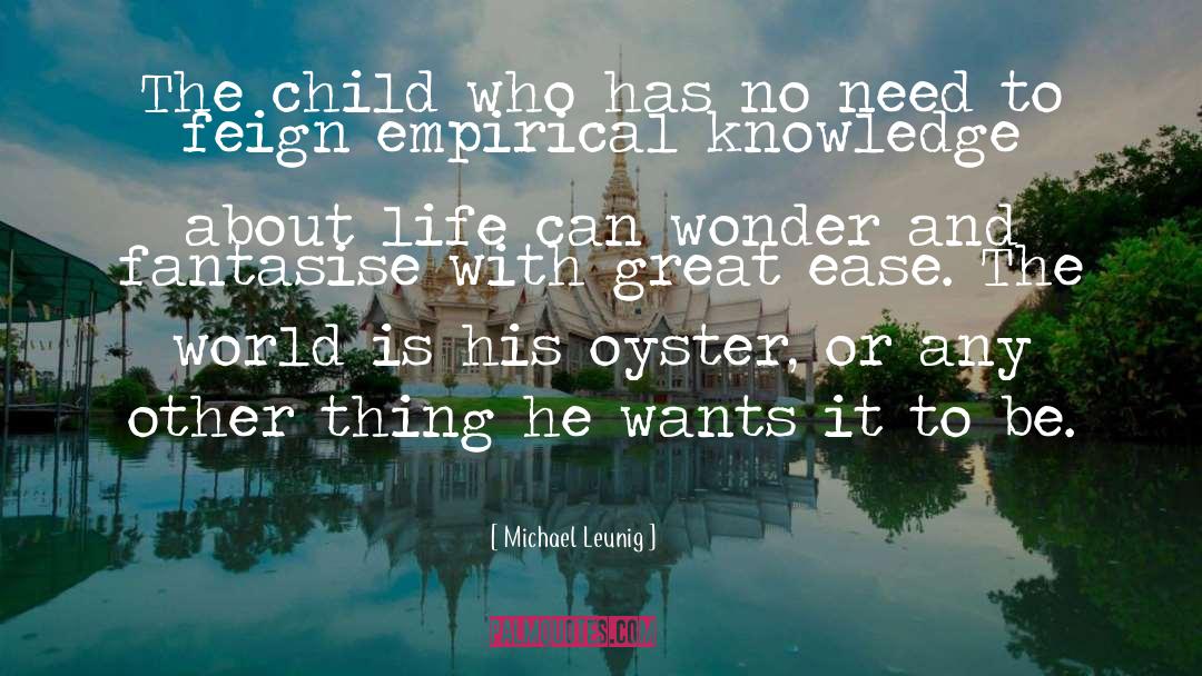 Oyster quotes by Michael Leunig