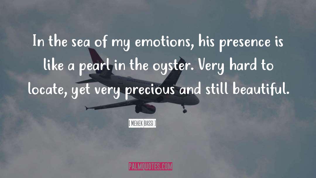 Oyster quotes by Mehek Bassi