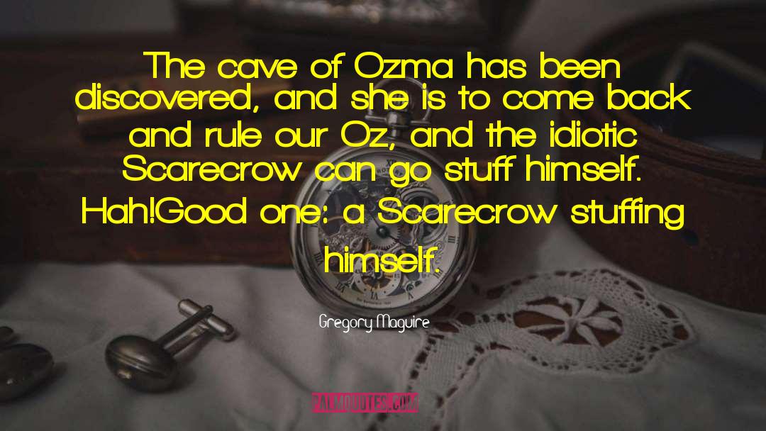 Oz quotes by Gregory Maguire