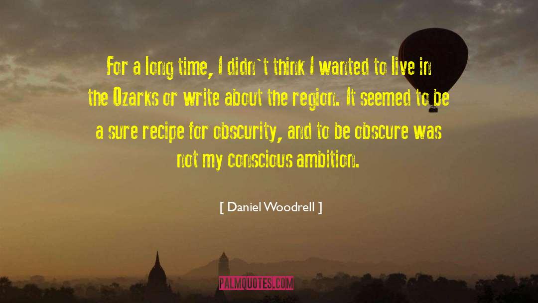 Ozarks quotes by Daniel Woodrell