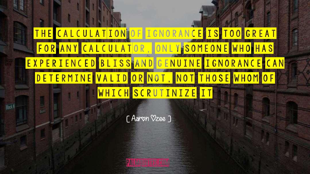Ozee quotes by Aaron Ozee