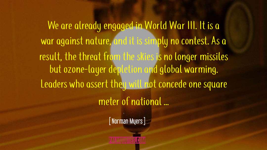 Ozone Layer quotes by Norman Myers