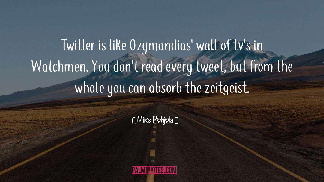 Ozymandias quotes by Mike Pohjola