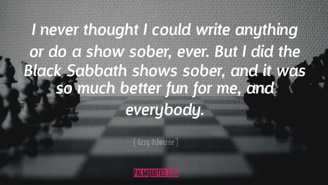 Ozzy quotes by Ozzy Osbourne